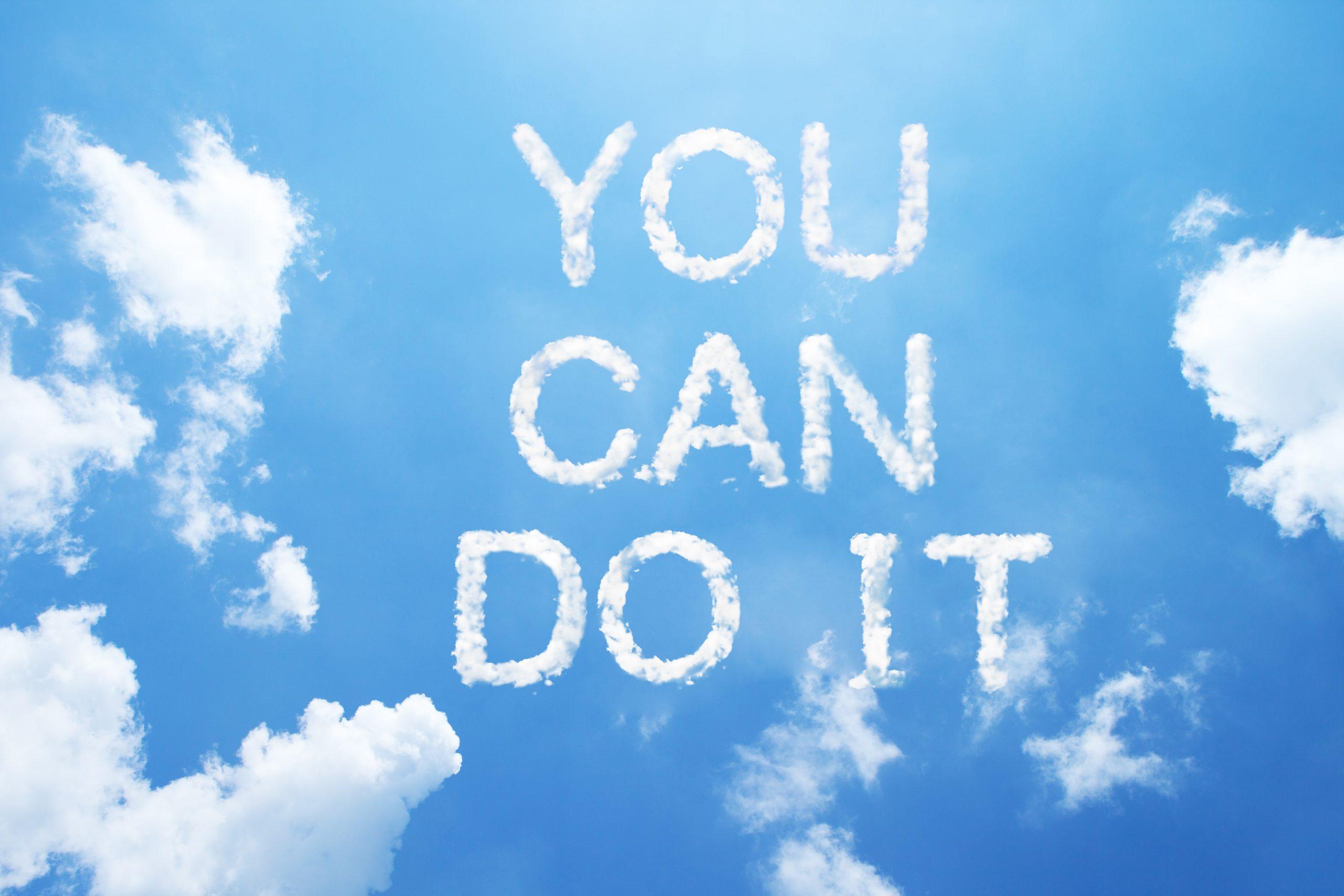 you can do it